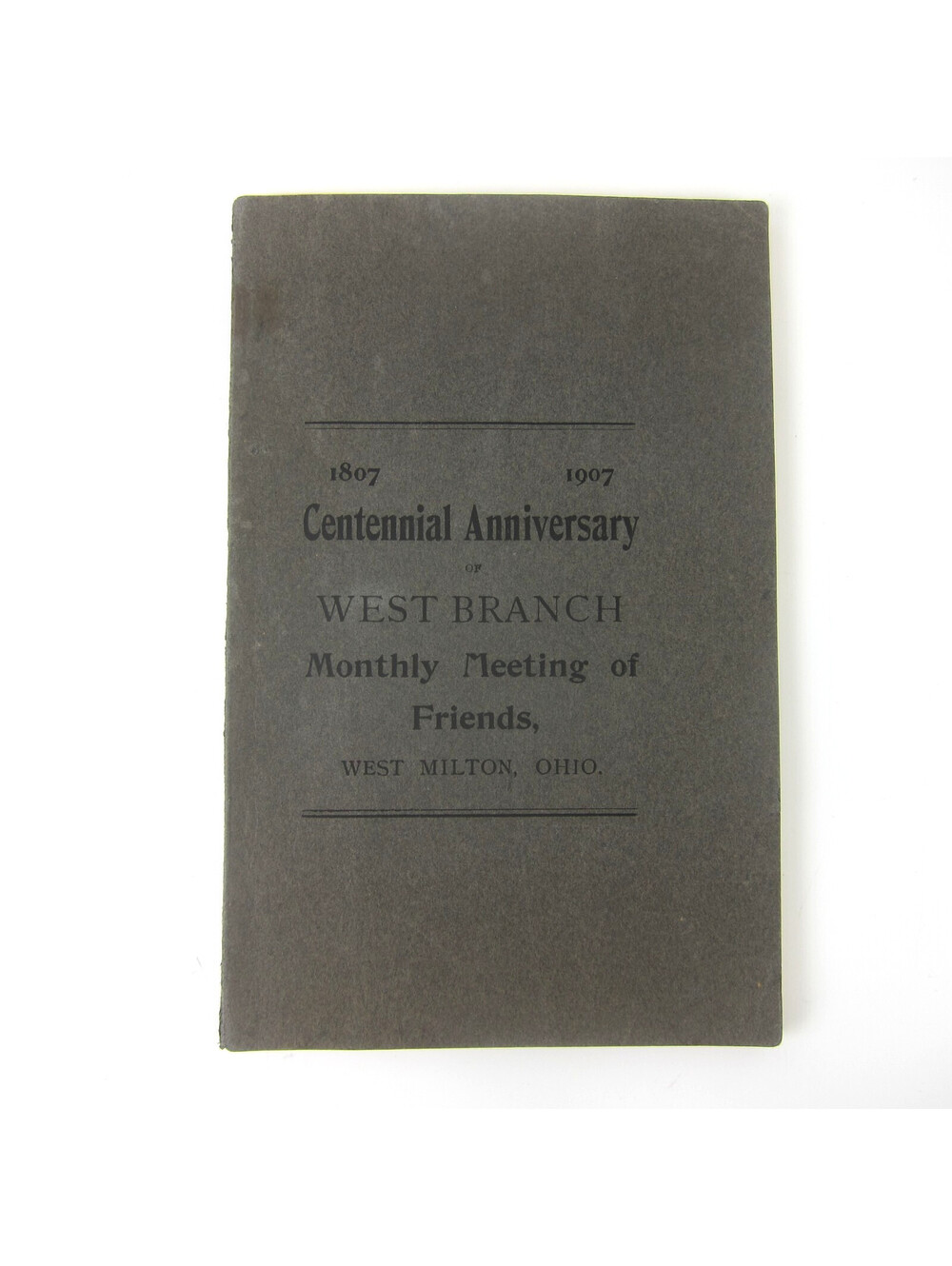 Antique 1907 Book Miami County Quakers West Milton Ohio West Branch Meeting